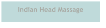 Indian Head Massage